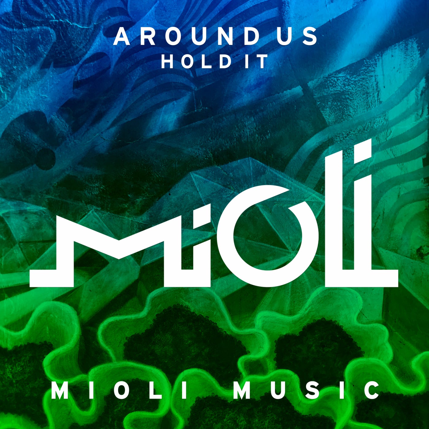Around Us – Hold It [MIOLI079]